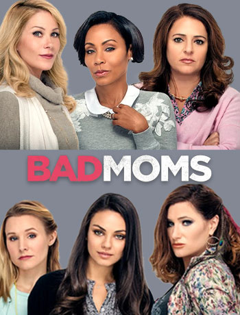 Bad Moms