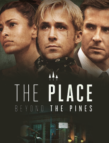 The Place Beyond the Pines